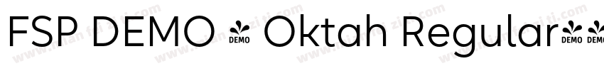 FSP DEMO - Oktah Regular字体转换